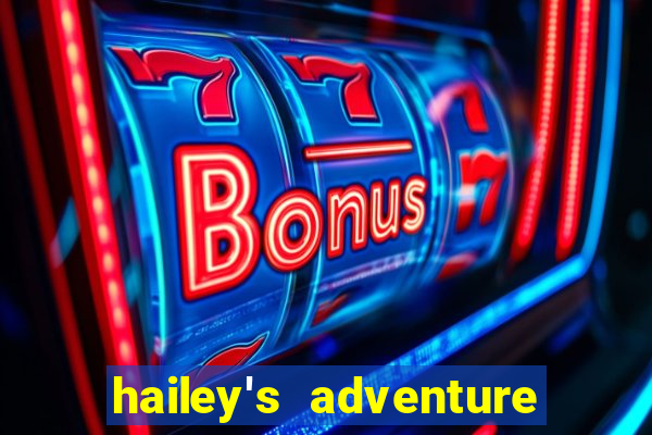 hailey's adventure mod unlimited money